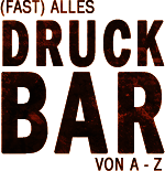 Fast alles ist Druckbar